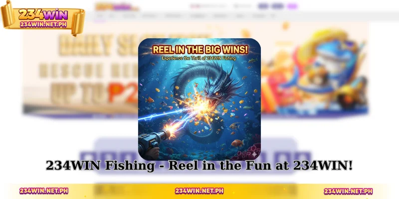 234WIN Fishing - Reel in the Fun at 234WIN!