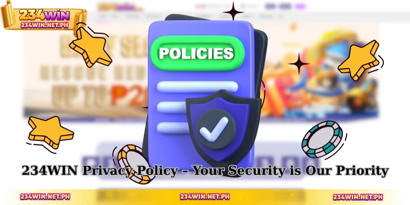 234WIN Privacy Policy - Your Security is Our Priority