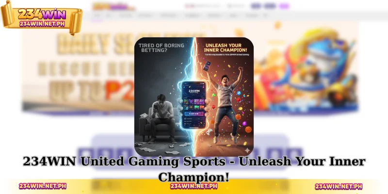 234WIN United Gaming Sports - Unleash Your Inner Champion!