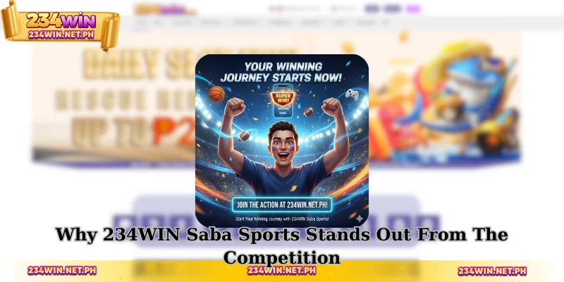Why 234WIN Saba Sports Stands Out From The Competition