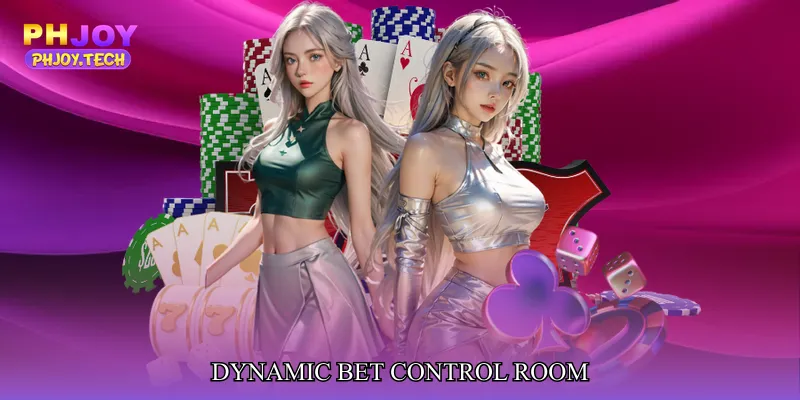 Dynamic Bet Control Room