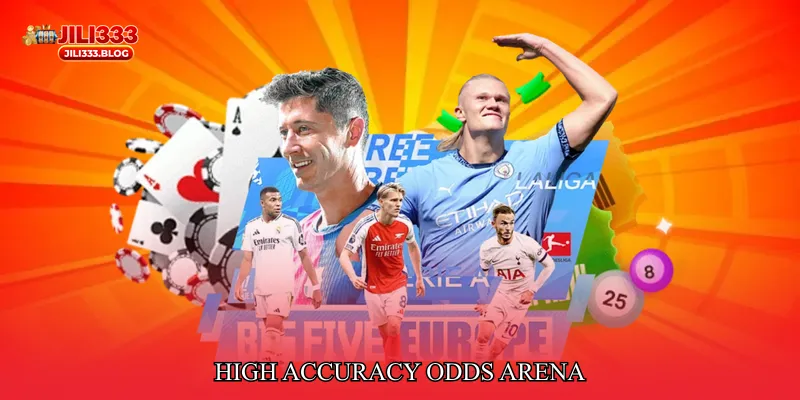 High Accuracy Odds Arena