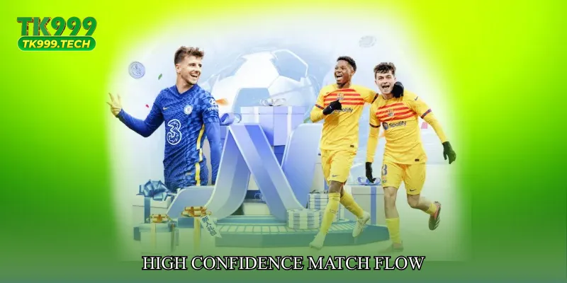 High Confidence Match Flow