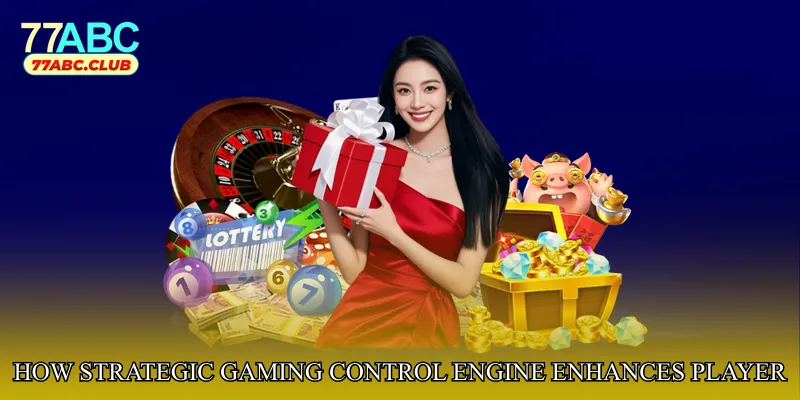 How Strategic Gaming Control Engine Enhances Player Performance