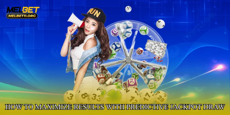 How to Maximize Results with Predictive Jackpot Draw Tracker