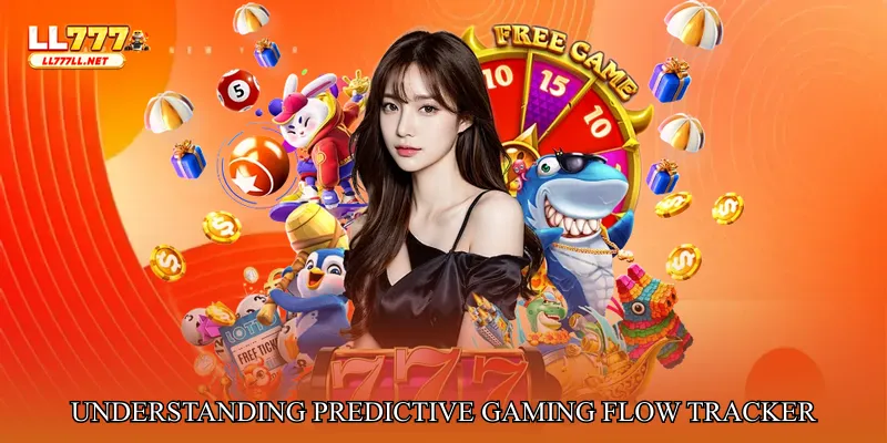 Understanding Predictive Gaming Flow Tracker