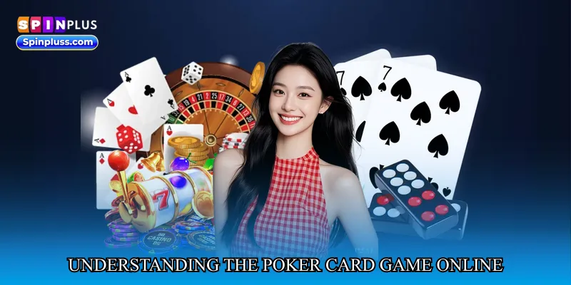 Understanding the Appeal of Poker Card Game Online